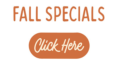 Fall Specials